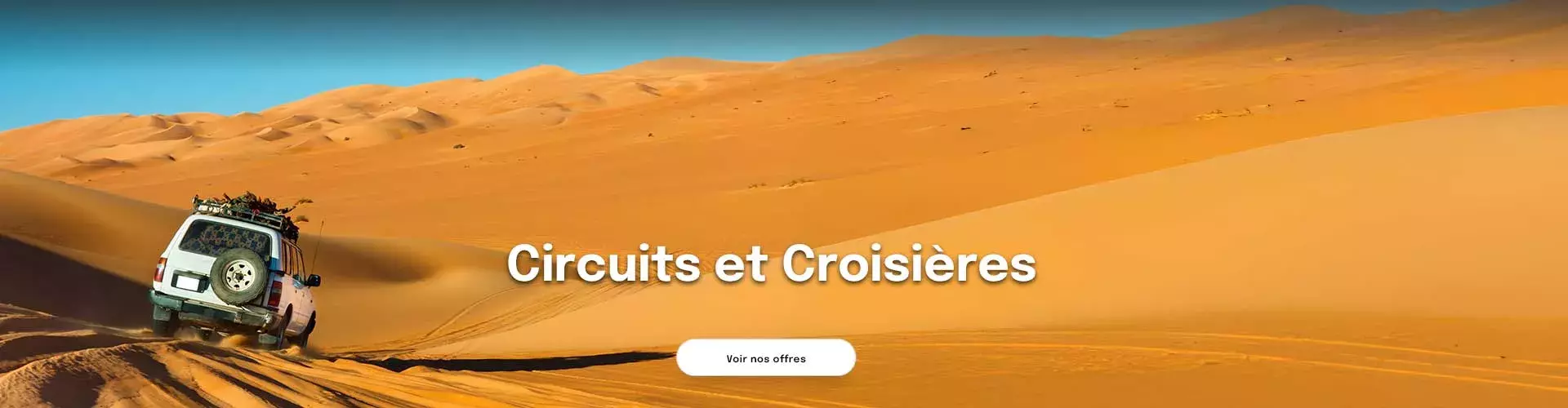une voiture 4x4 dans un désert tunisien pour proposer des offres de circuits et croisières
